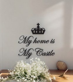 Wallsticker My home is my...